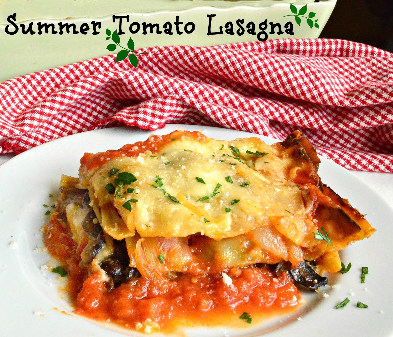 Fresh Tomato Homemade Lasagna Recipe This Is How I Cook