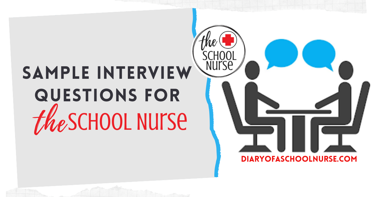 Diary Of A School Nurse School Nurse Interview Questions diary-of-a-school-nurse-school-nurse-interview-questions