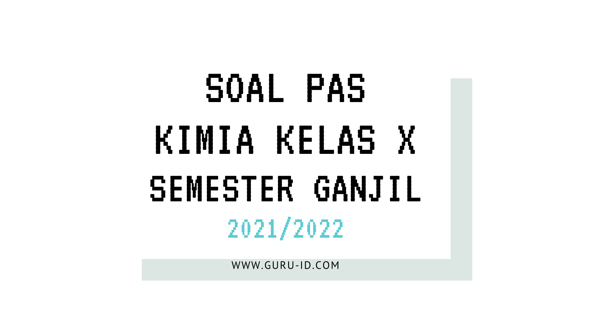 Soal Jawaban Uas Pas Kimia Kelas 10 Semester 1 Tahun 2021 2022 Beragam Informasi