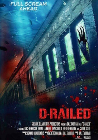 D-Railed 2018 WEB-DL 280Mb Hindi Dual Audio 480p Watch Online Full Movie Download bolly4u