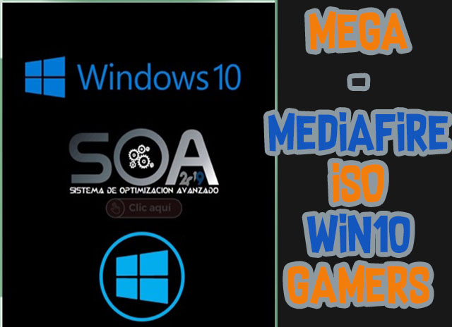 Windows 10 SOA GAMER - ✅ Windows 10 19H1 [2019] (SOA) Gamer Maximum Español [ MG - MF +]