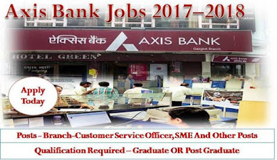 Axis Bank Jobs 2017 Axis Bank Jobs