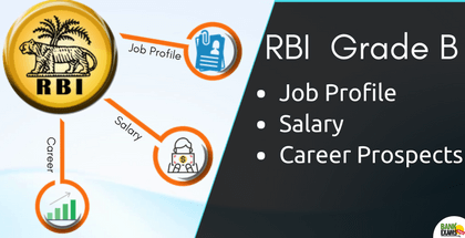 RBI  Grade B - Job Profile, Salary & Career Prospects