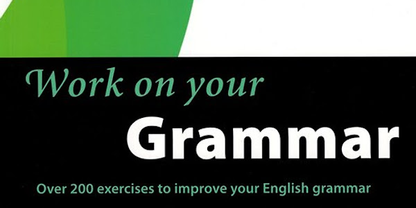 Work on Your Grammar Pre-Intermediate A2 (PDF bản đẹp nhất)