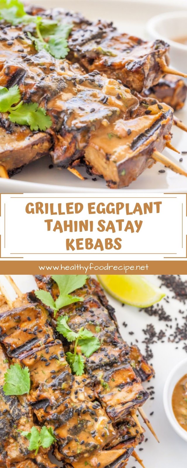 GRILLED EGGPLANT TAHINI SATAY KEBABS GRILLED EGGPLANT TAHINI SATAY KEBABS