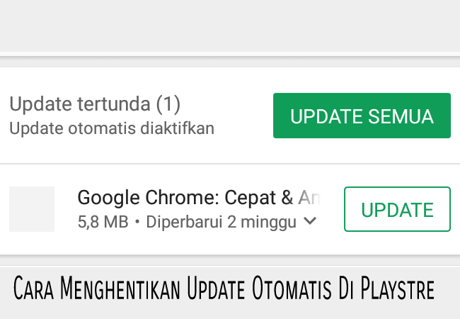 Cara Menghentikan Update / Memperbarui Otomatis Google PlayStore Android Terbaru