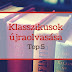 Top5 - Klasszikus, amiket újra kellene olvasnom