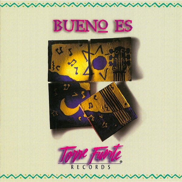 Torre Fuerte – Bueno Es 1996