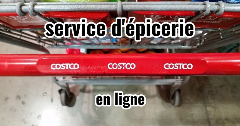 Service d’épicerie Costco en ligne au Québec  Coupons au Québec