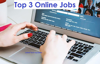 Top 3 Online Jobs