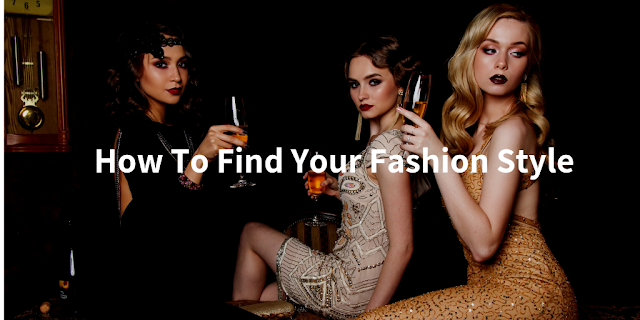 How to find your fashion style