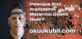 Palenque Kızıl Kraliçesinin Mezarının Gizemi Nedir?