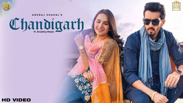 Chandigarh Lyrics In English - Anuraj Chahal | Gurlez Akhtar