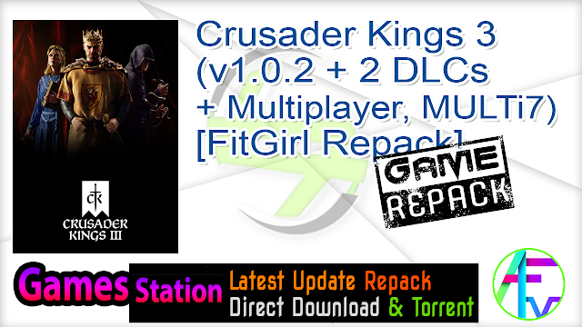Crusader Kings 3 (v1.0.2 + 2 DLCs + Multiplayer, MULTi7) [FitGirl Repack]