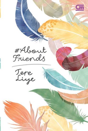 Buku Favorit Tere Liye : About Friends