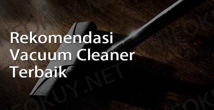 gambar vacuum cleaner dengan teknologi terbaru