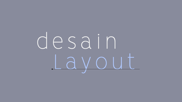Konsep Dasar Desain Layout Konsep Dasar Desain Layout