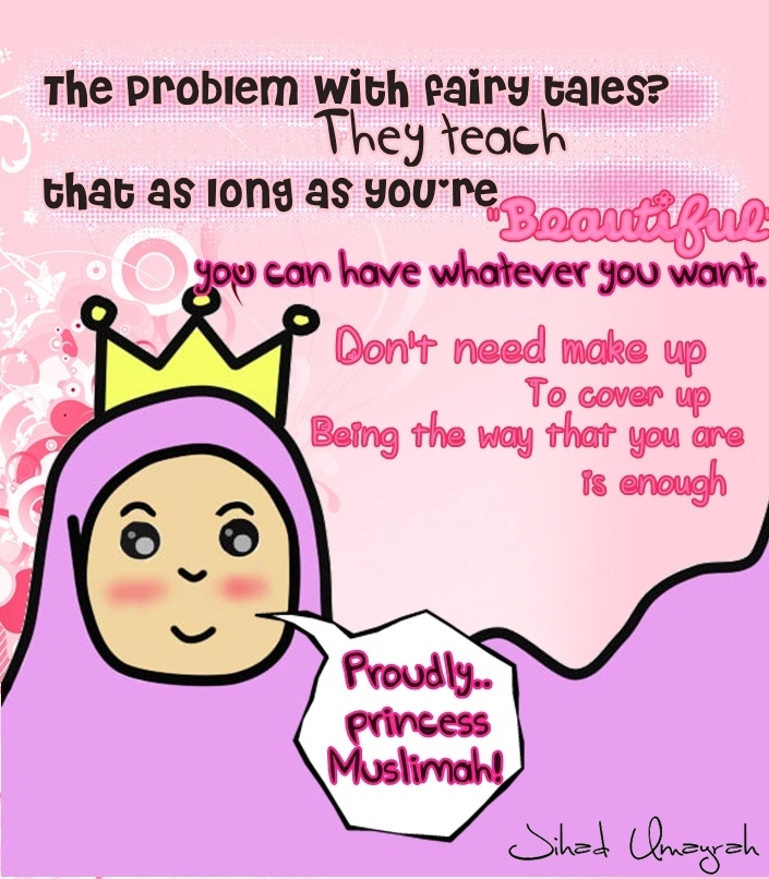 Apa beza Puteri Cerita Dongeng dengan Muslimah kita? :)