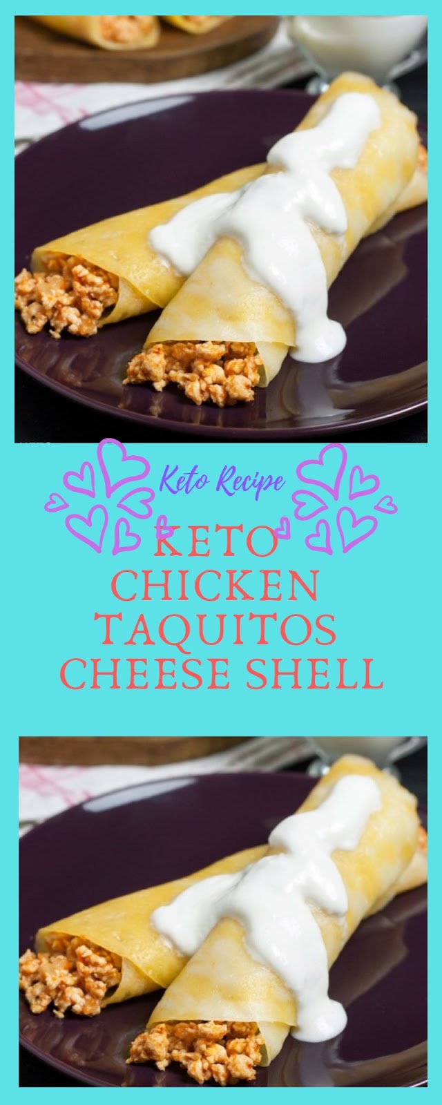 Keto Chicken Taquitos Cheese Shell