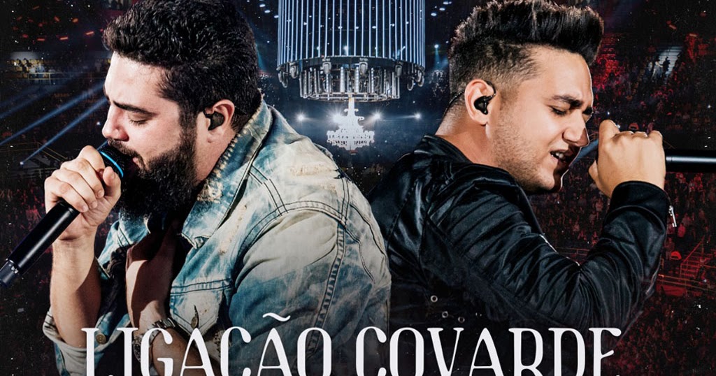 CDS PARA BAIXAR baixar Henrique e Juliano LIGAÇÃO COVARDE DVD Ao Vivo No Ibirapuera