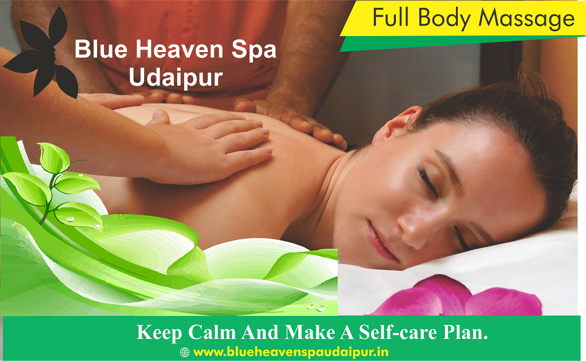 Swedish Massage In Udaipur Blue Heaven Spa Kajalk Over Blog Com