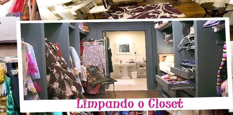 Limpando o closet