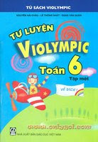 Tự Luyện Violympic Toán 6 Tập 1 - Nhiều Tác Giả