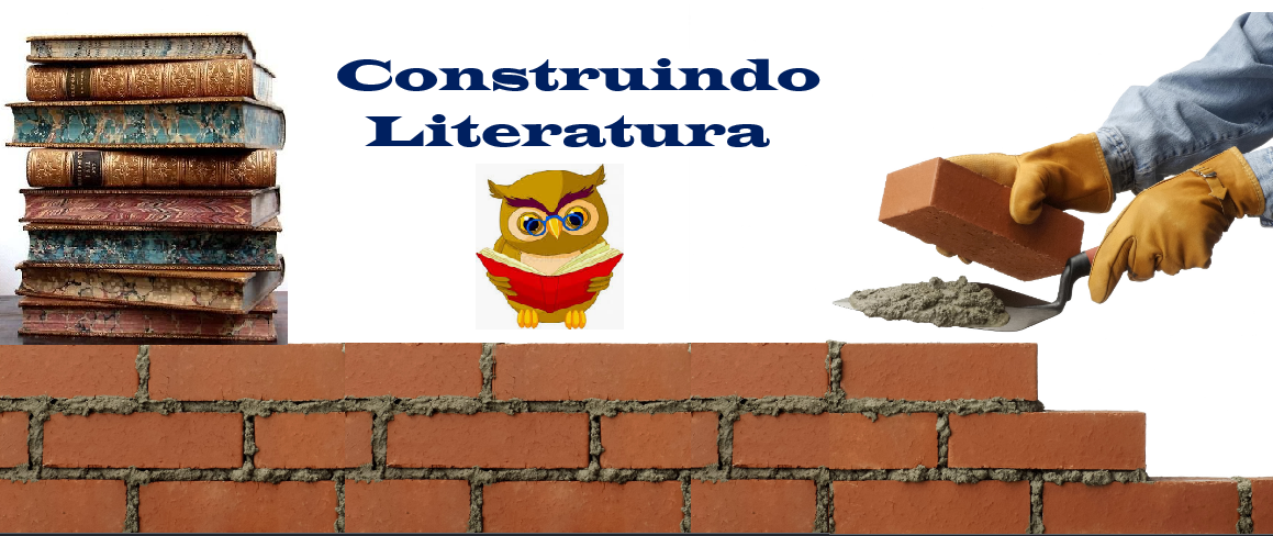 CONSTRUINDO LITERATURA