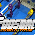 Foosball : World Tour Free