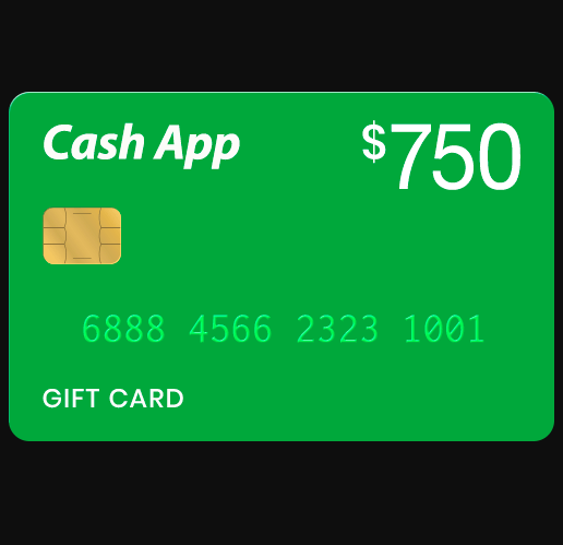 $750 TO YOUR CASH APP (US)