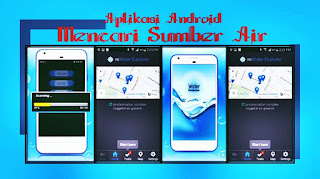 Aplikasi android untuk mencari sumber air - kanalmu