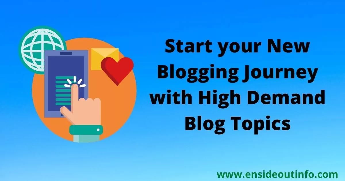 High-Demand Blog Topics to Start Your New Blogging Journey