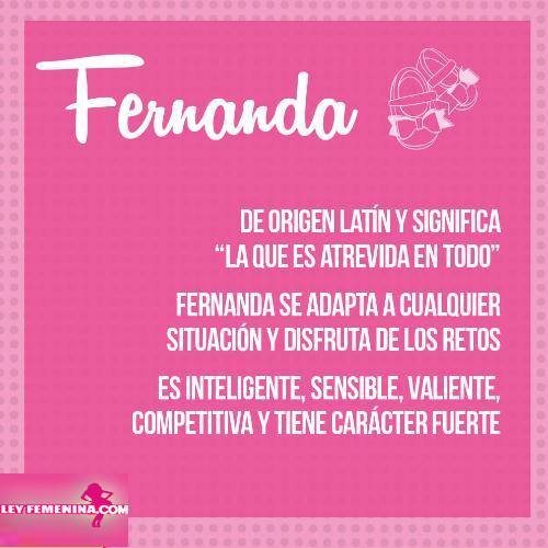 Significado Del Nombre Fernanda mujer ó niña Ley Femenina Frases
