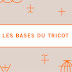 Les bases du tricot