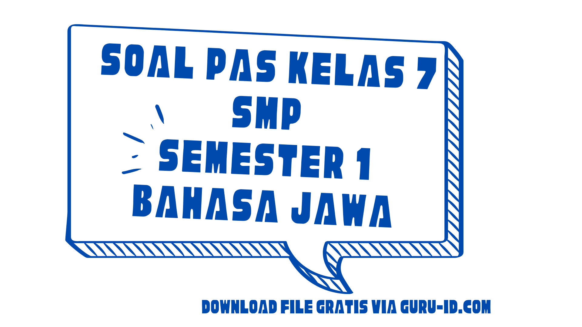 Soal Bahasa Jawa Kelas 7 Semester 1 Untuk Uaspas Beserta Jawabannya - Beragam Informasi
