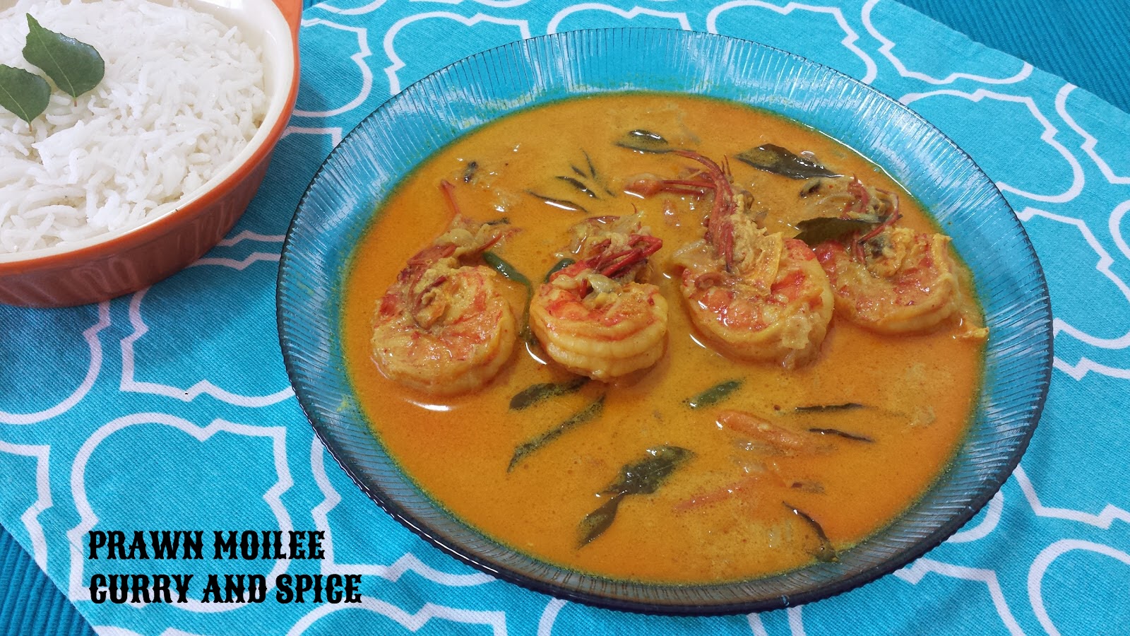 CURRY AND SPICE PRAWN MOILEE
