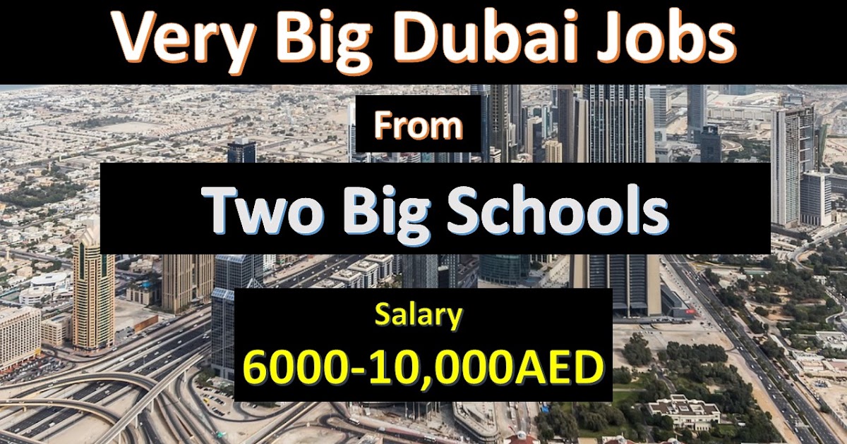 Teaching Vacancies In Dubai Schools 2020.
