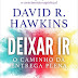 Alma dos Livros | "Deixar Ir" de David R. Hawkins 