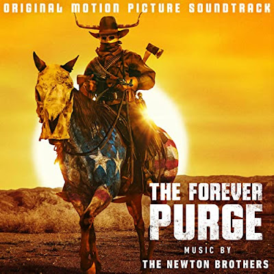 The Forever Purge Soundtrack The Newton Brothers