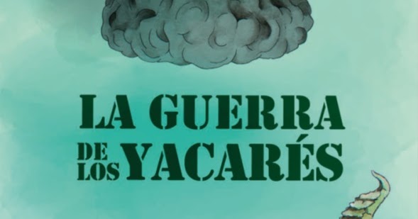 Cuento: "La Guerra de los Yacarés" - Prácticas del Lenguaje - 5to Grado