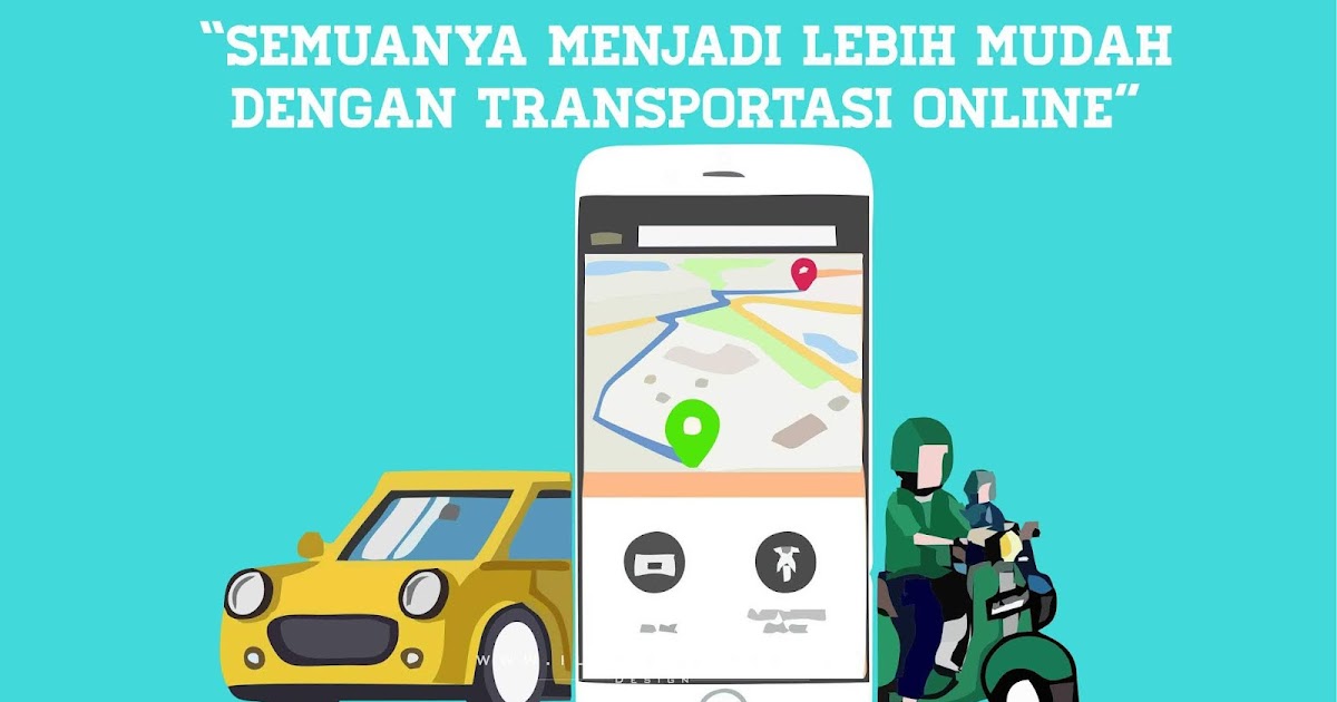 √ Semuanya Menjadi Lebih Mudah Dengan Transportasi Online