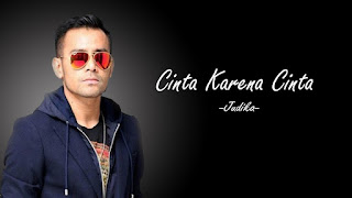 Judika Cinta Karena Cinta