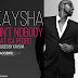 Kaysha Feat. C4 Pedro - Ain't Nobody