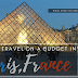 How to Travel on a Budget in Paris, France