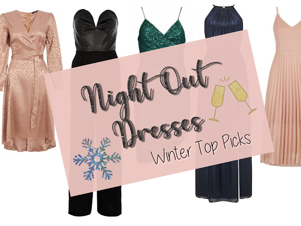 Night Out Dresses | Winter Top Picks