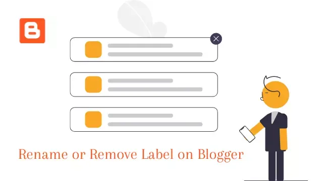 How to Rename or Remove Labels on Blogger
