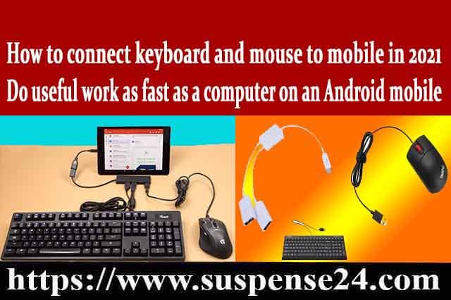 How Connect Keyboard And Mouse To Mobile Can Increase Your Profit, Secrets to make money with mobile and do different things