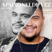 Apaixonei De Vez - Guga Nandes Apaixonei De Vez - Guga Nandes