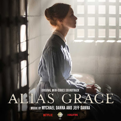 Alias Grace Soundtrack Jeff Danna and Mychael Danna