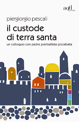 IL CUSTODE DI TERRA SANTA - un colloquio con padre Pierbattista Pizzaballa